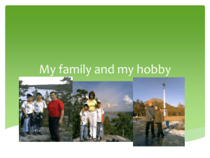 My family and my hobby