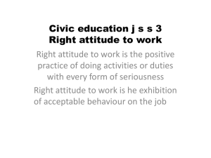 Civic education j s s 3 Right attitude to work