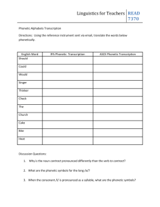 Linguistics Phonetic Alphabets Transcription and notes