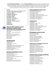 The Dewey Decimal Classification is a system of library