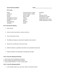 General Chemistry Midterm Name: Part I Vocab: Matter Compound