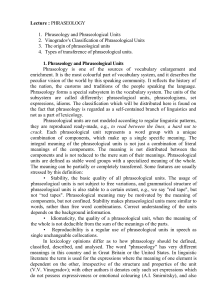 Lecture : PHRASEOLOGY Phraseology and Phraseological Units