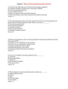 Chapter 6 Business Markets and Business Buyer Behavior 1) In