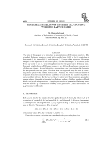 INTEGERS 13 (2013) #A54 GENERALIZING DELANNOY NUMBERS VIA COUNTING WEIGHTED LATTICE PATHS