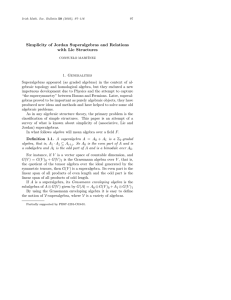 Simplicity of Jordan Superalgebras and Relations with Lie Structures