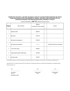 TENDER FOR THE SUPPLY, DELIVERY AND INSTALLATION OF LECTURE ROOMS... FURNITURE PRODUCED WITH ENVIRONMENTAL FRIENDLY MATERIALS AND PROCESSES FOR THE