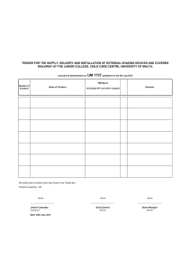 TENDER FOR THE SUPPLY, DELIVERY AND INSTALLATION OF EXTERNAL SHADING... WALKWAY AT THE JUNIOR COLLEGE, CHILD CARE CENTRE, UNIVERSITY OF...