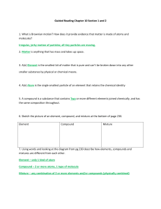 Guided Reading Chapter 10 Section 1 and 2  molecules?