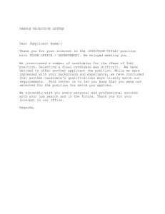 SAMPLE REJECTION LETTER Dear (Applicant Name):