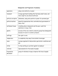 Immigration and Progressive Vocabulary  oppressive using cruel authority or power