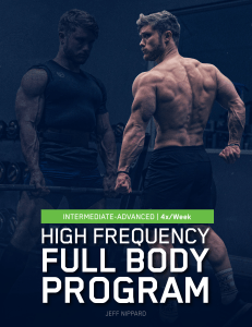 HIGH FREQUENCY FULL BODY PROGRAM 4X PER WEEK