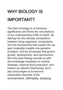 WHY BIOLOGY IS IMPORTANT
